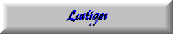 Lustiges